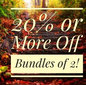 Bundles of 2 or more can save big!